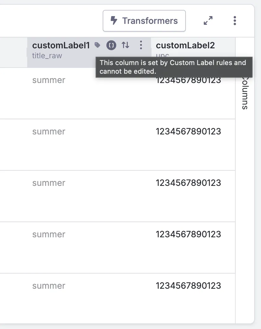 A customLabel1 column with a tooltip reading 'This column is set by Custom Label rules and cannot be edited.'